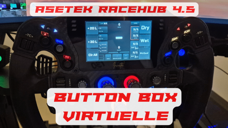 RaceHub 4.5 : Asetek dégaine la Button Box virtuelle (et prépare la suite)