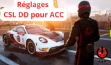 Réglage Fanatec CSL DD pour ACC (Assetto Corsa Competizione)
